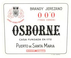tiqueta antigua de Osborne: Brandy Jerezano tres ceros, Osborne, Casa Fundada en 1772, Puerto de Santa María.