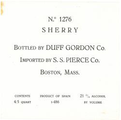 1276 Sherry Bottled by Duff Gordon Imported by S S Pierce Co. Boston, Mass