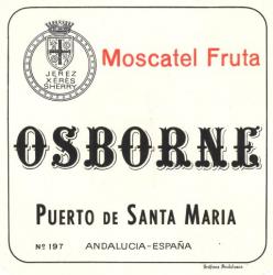 Etiqueta antigua de Osborne: Moscatel Fruta, Osborne, Puerto de Santa María. 