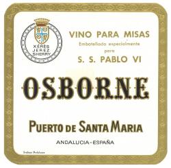 Etiqueta antigua de Osborne: Vino para misas, Embotellado especialmente para S.S. Pablo VI, Osborne, Puerto de Santa María, 